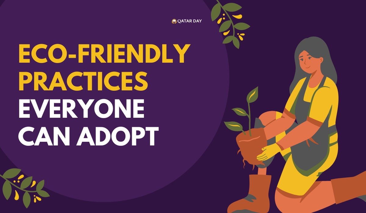 Eco-Friendly Practices Everyone Can Adopt